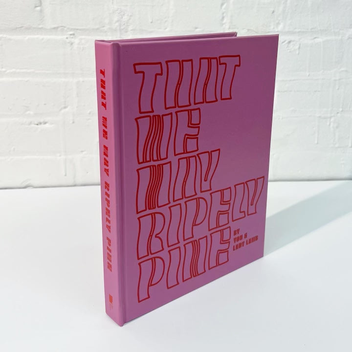 That We May Ripely Pine / Hardcover Book