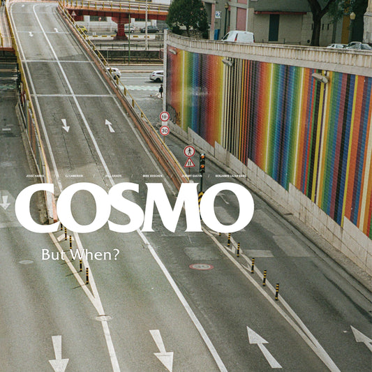 Cosmo: But When?