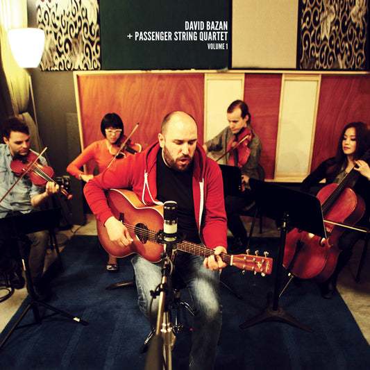 David Bazan & Passenger String Quartet / Volume 1