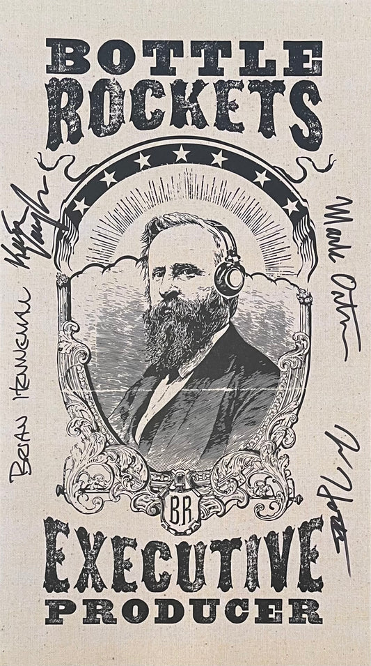 SIGNED Bottle Rockets Executive Producer Poster 9.5x17"