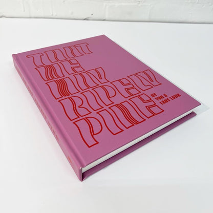 That We May Ripely Pine / Hardcover Book